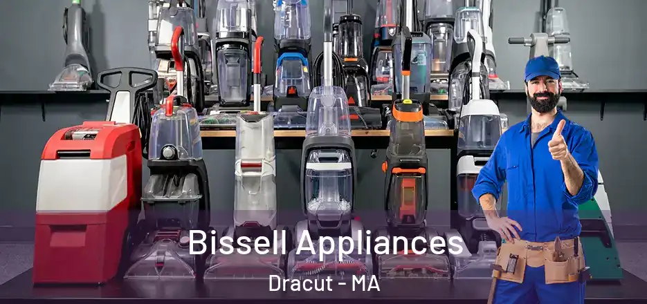 Bissell Appliances Dracut - MA