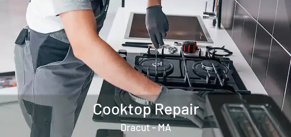  Cooktop Repair Dracut - MA