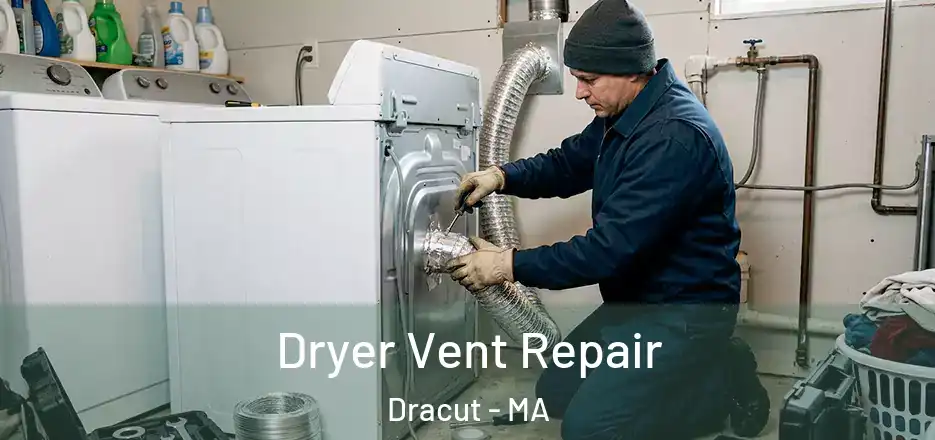Dryer Vent Repair Dracut - MA
