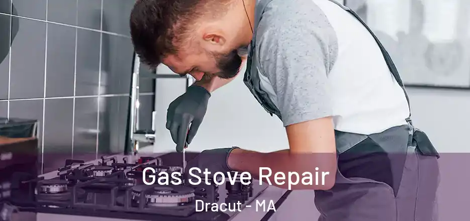  Gas Stove Repair Dracut - MA
