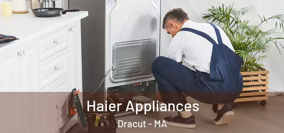 Haier Appliances Dracut - MA