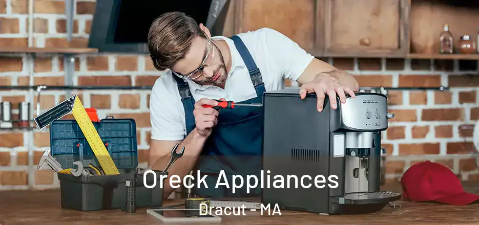 Oreck Appliances Dracut - MA