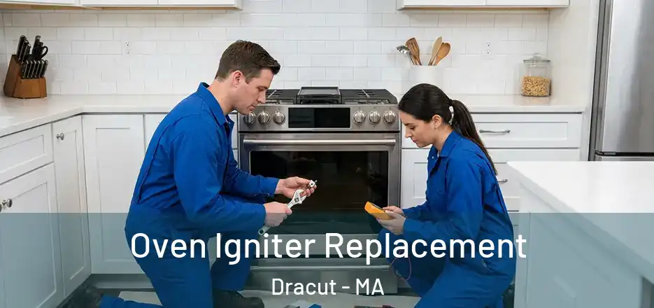 Oven Igniter Replacement Dracut - MA