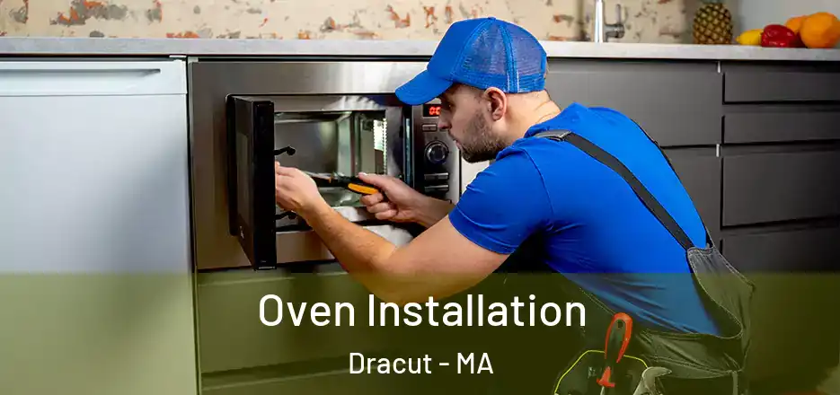 Oven Installation Dracut - MA