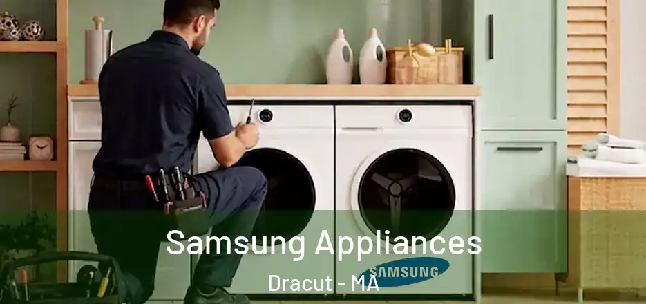 Samsung Appliances Dracut - MA