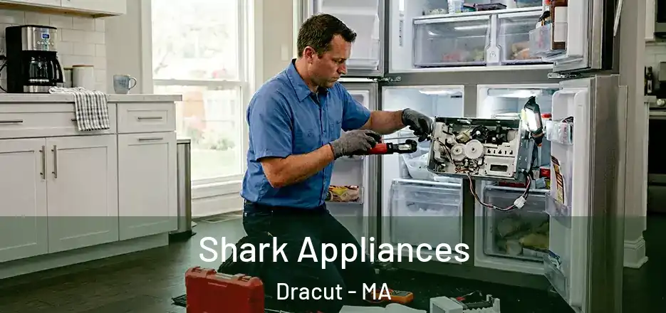 Shark Appliances Dracut - MA