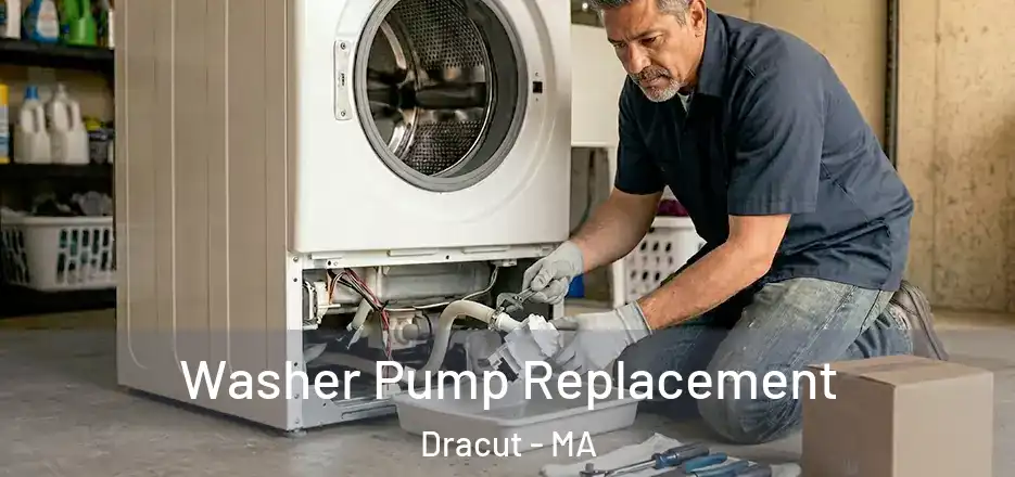 Washer Pump Replacement Dracut - MA