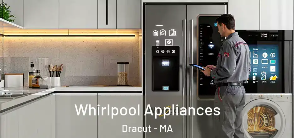 Whirlpool Appliances Dracut - MA